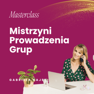 Mistrzyni Prowadzenia Grup